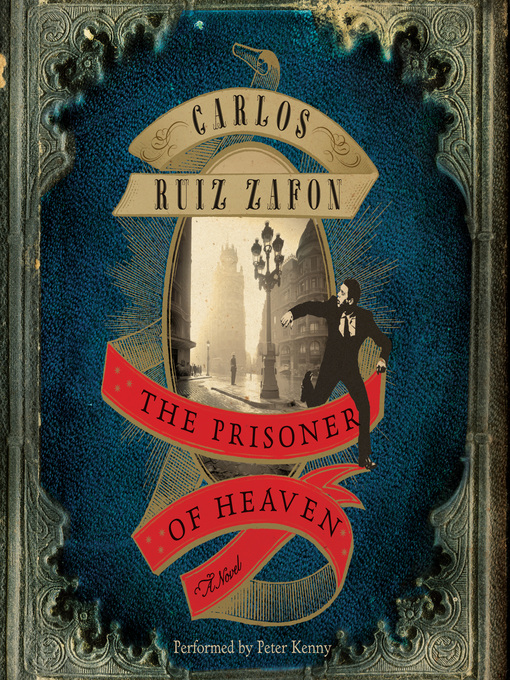 Title details for The Prisoner of Heaven by Carlos Ruiz Zafon - Wait list